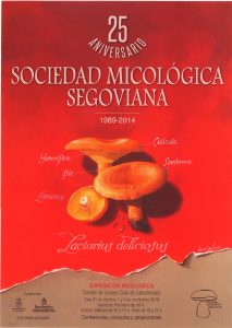 Sociedad Micológica Segoviana, exposiciones, 2014 aniversario lactarius deliciosus